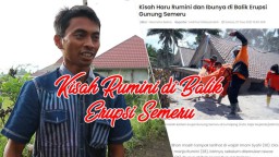 Video: Kisah Rumini di Balik Erupsi Semeru