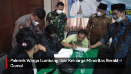 Video: Polemik Warga Lumbang Pasuruan Usir Keluarga Minoritas Berakhir Damai