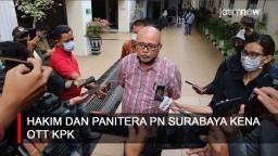 Video: Hakim dan Panitera PN Surabaya Kena OTT KPK