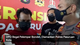 Video: DPO Begal Pelempar Bondet, Diamankan Polres Pasuruan Kota