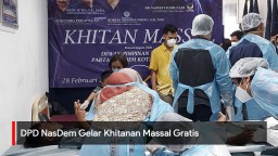 Video: DPD NasDem Surabaya Gelar Khitan Massal Gratis