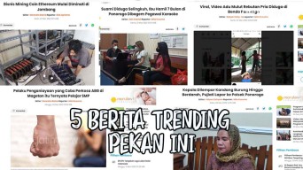 Video: 5 Berita Trending Pekan Ini, Nomor 4 Bikin Istighfar