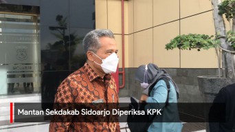 Video: Mantan Sekdakab Sidoarjo Diperiksa KPK