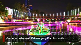 Video: Gemerlap Wisata Air Kalimas yang Kian Romantis
