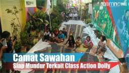 Video: Camat Sawahan Siap Mundur Terkait Class Action Dolly