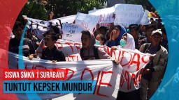 Video: Siswa SMKN 1 Surabaya Tuntut Kepsek Mundur