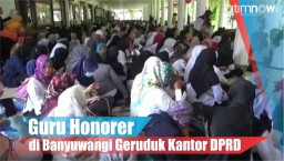 Video: Guru Honorer di Banyuwangi Geruduk Kantor DPRD