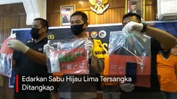 Video: Edarkan Sabu Hijau, Lima Tersangka Ditangkap