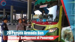 Video: 20 Persen Armada Bus 'Dipaksa' Beroperasi di Ponorogo