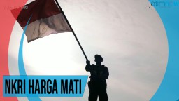 Video: NKRI Harga Mati