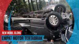 Video: Rem Mobil Blong Tabrak Empat Motor