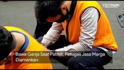 Video: Bawa Ganja Saat Patroli, Petugas Jasa Marga Diamankan
