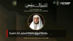 Video: Syekh Ali Jaber Meninggal Dunia