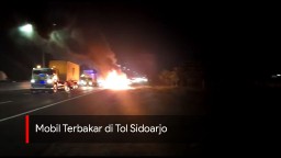 Video: Mobil Terbakar di Tol Sidoarjo
