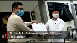 Video: Timses Machfud Arifin-Mujiaman Laporkan 3 Dugaan Pelanggaran