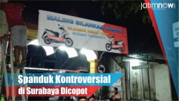 Video: Spanduk Kontroversial di Surabaya Dicopot