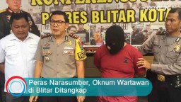 Video: Peras Narasumber, Oknum Wartawan di Blitar Ditangkap