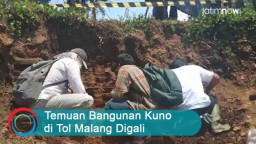Video: Temuan Bangunan Kuno di Tol Malang Digali