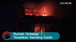 Video: Rumah Terbakar Menewaskan Seorang Remaja