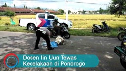 Video: Dosen Iin Uun Tewas Kecelakaan di Ponorogo