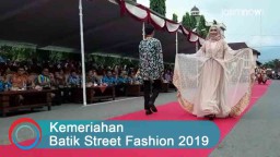 Video: Kemeriahan Batik Street Exhibition 2019
