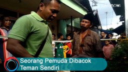 Video: Seorang Pemuda Dibacok Teman Sendiri