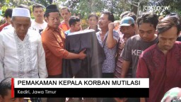 Video: Pemakaman Kepala Korban Mutilasi