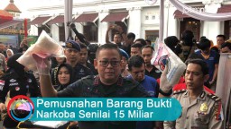 Video: Pemusnahan Barang Bukti Narkoba Senilai 15 Miliar