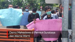 Video: Demo Mahasiswa di Pemkot Surabaya dan Warna Warni