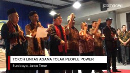 Video: Tokoh Lintas Agama  Surabaya Tolak People Power