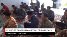 Video: KPU Gelar Doa Bersama untuk Petugas Pemilu