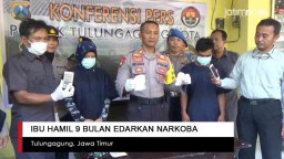 Video: Ibu Hamil 9 Bulan Edarkan Narkoba