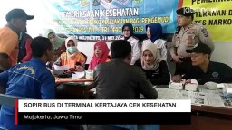 Video: Sopir Bus di Terminal Kertajaya Cek Kesehatan dan Tes Urine