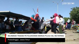 Video: Keunikan Tradisi Petolekoran Warga Pulau Gili Ketapang