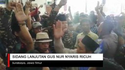 Video: Sidang Lanjutan Gus Nur, Banser-FPI Nyaris Ricuh