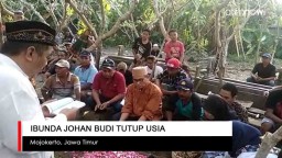 Video: Ibunda Johan Budi Tutup Usia