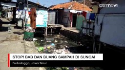 Video: STOP! BAB dan Buang Sampah di Sungai