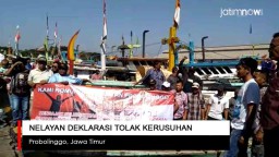 Video: Jelang Putusan MK, Nelayan Deklarasi Tolak Kerusuhan