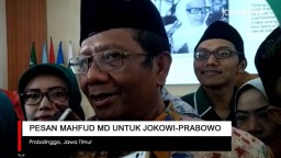 Video: Pesan Mahfud MD untuk Jokowi-Prabowo