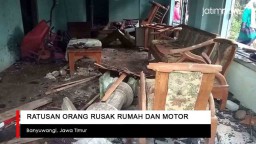 Video: Rumah dan Motor Warga di Banyuwangi Dirusak Ratusan Orang 