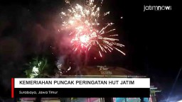 Video: Kemeriahan Puncak Peringatan HUT Provinsi Jatim ke 74