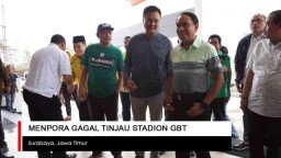 Video: Menpora Gagal Tinjau Stadion GBT