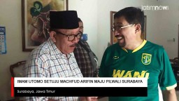 Video: Imam Utomo Setuju Machfud Arifin Maju Pilwali Surabaya