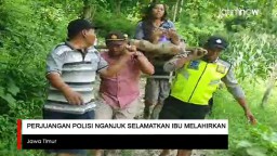Video : Perjuangan Polisi Nganjuk Selamatkan Ibu Melahirkan
