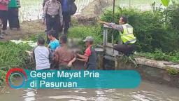 Video: Geger Mayat Pria di Pasuruan
