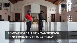 Video: Tempat Ibadah Mengantisipasi Penyebaran Virus Corona