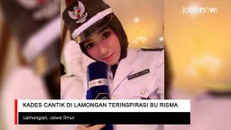Video: Kades Cantik di Lamongan ini Terinspirasi Bu Risma