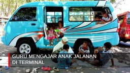 Video: Guru Mengajar Anak Jalanan di Terminal