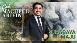 Video: Cita-cita Machfud Arifin: Surabaya untuk Indonesia