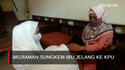 Video: Mujiaman Sungkem Ibu Jelang ke KPU 
